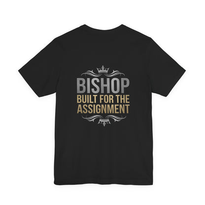Bishop "Built for the Assignment" T-Shirt — Inspirational Church Leadership Tee