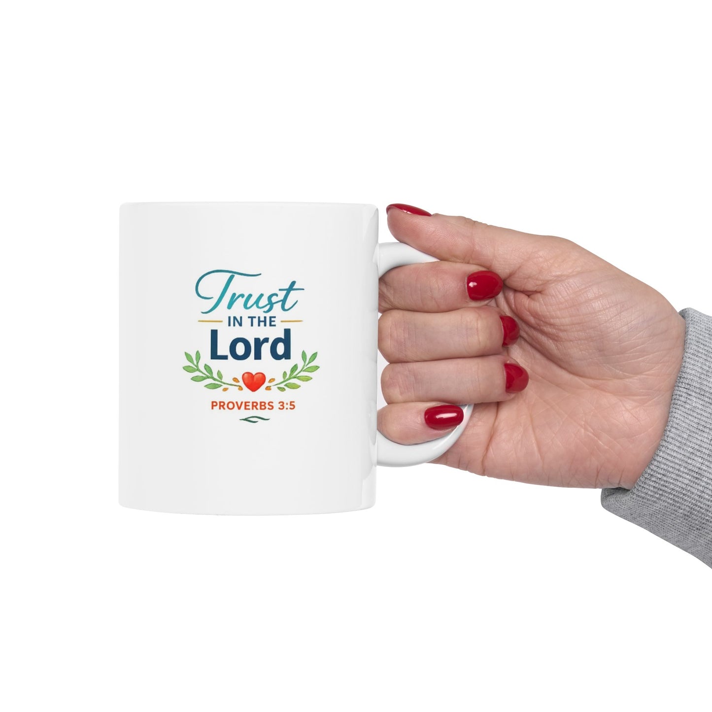 Trust in The-Lord - Proverbs 3:5 Mug