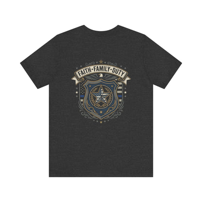 Police Badge Shield T‑Shirt — "Faith • Family • Duty" Graphic Tee