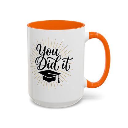 Graduation Coffee Mug — "You Did It" Cap Design