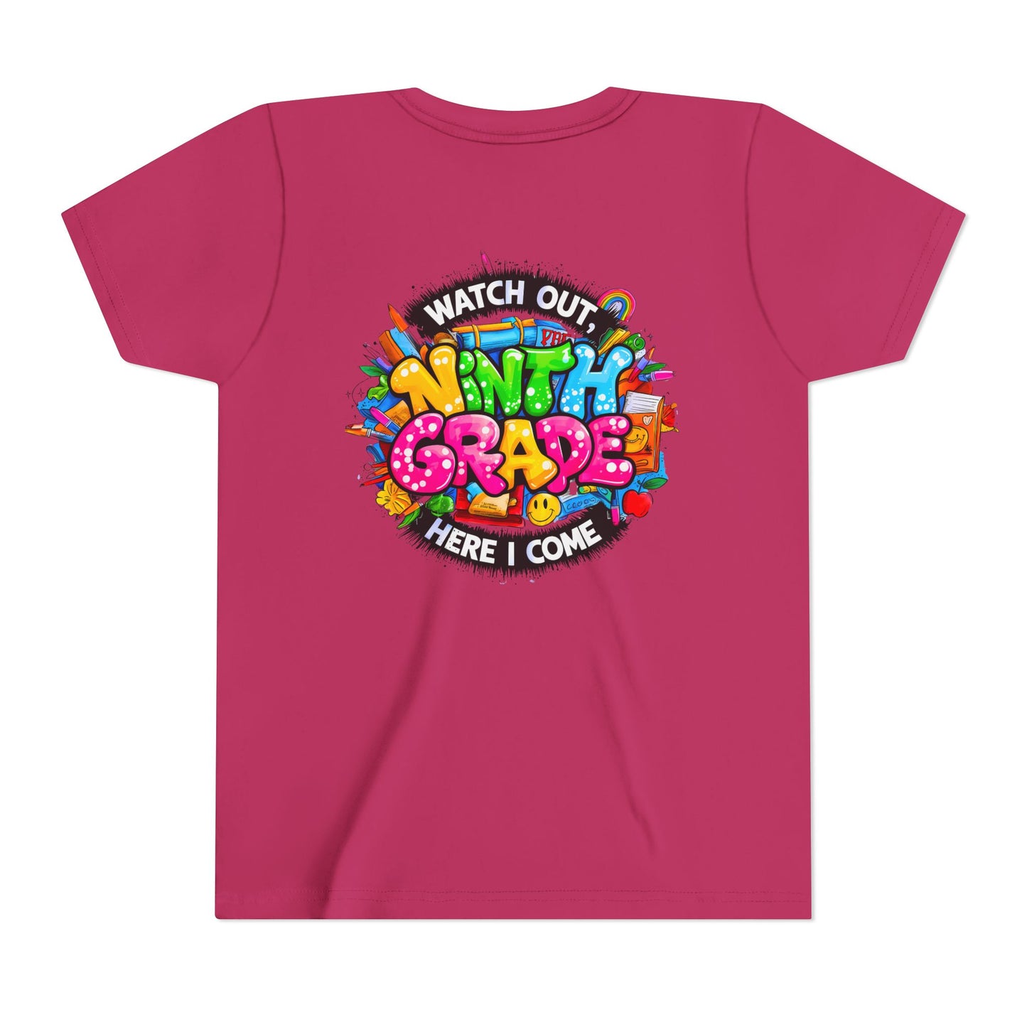 Youth Tee — “Watch Out Ninth Grade Here I Come” Colorful Back-to-School Shirt