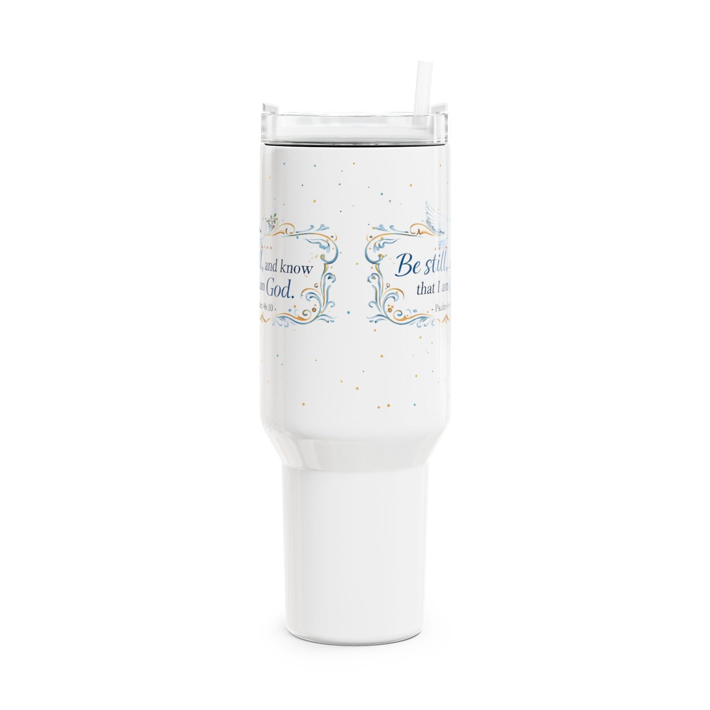 40oz Faith Tumbler – “Be Still and Know That I Am God” Inspirational Travel Mug