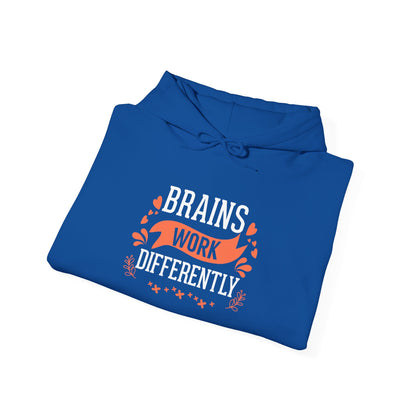 Brains Work Differently Hoodie