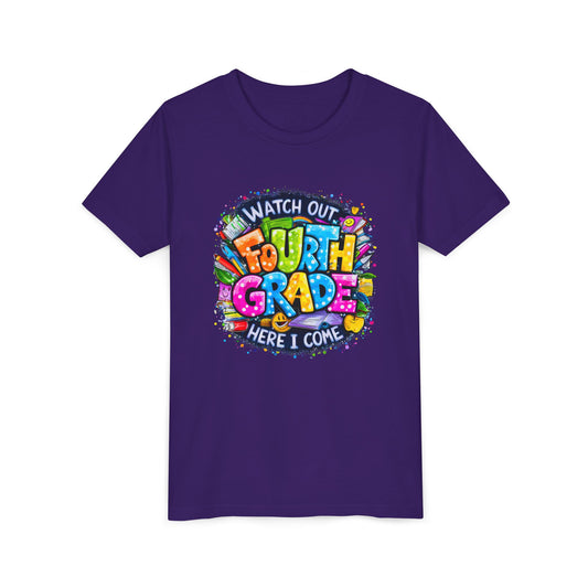 Fourth Grade T-Shirt — "Watch Out Fourth Grade Here I Come" Colorful Kids Back-to-School Tee