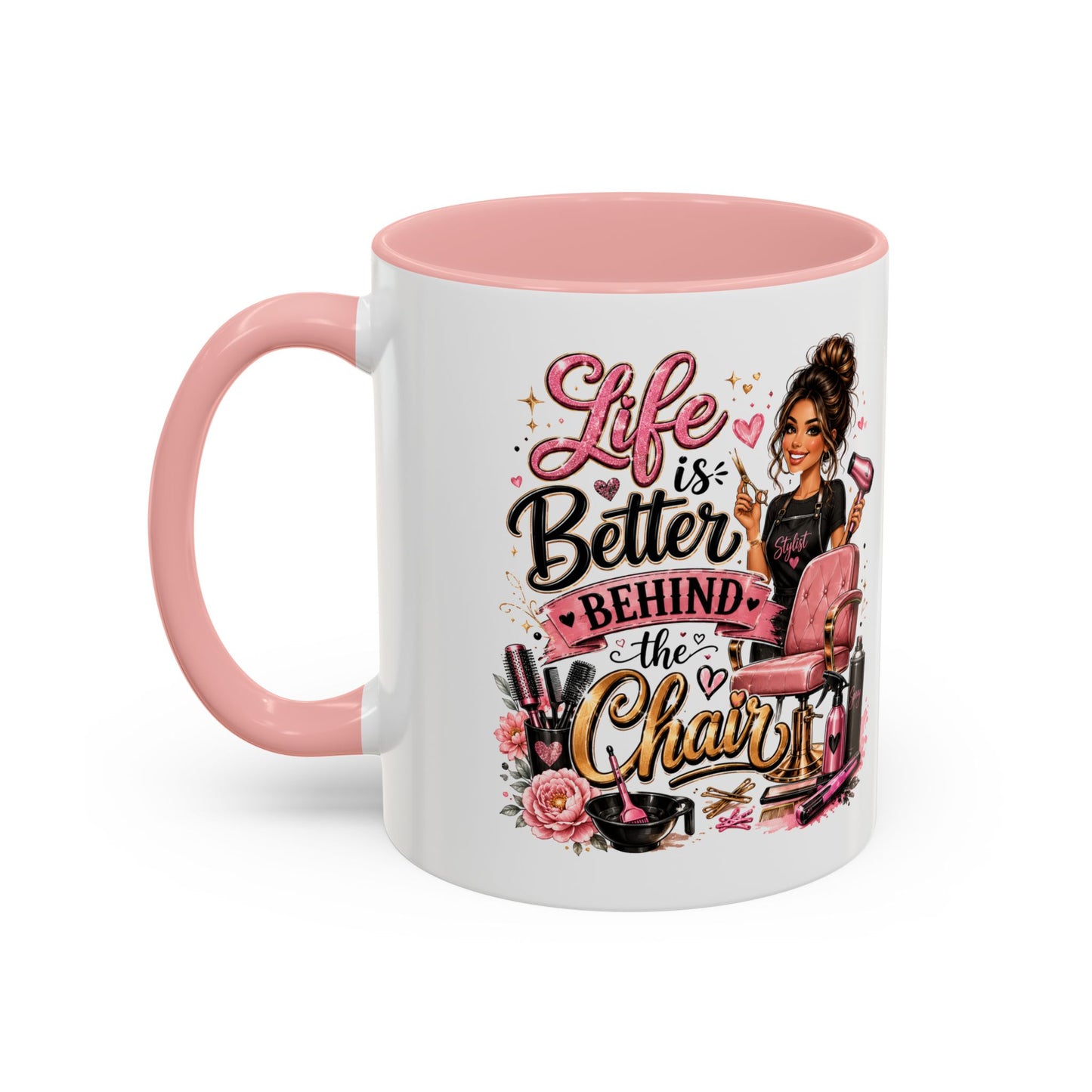 Life Is Better Behind the Chair Coffee Mug — Hair Stylist Barber Salon Gift (11/15oz)