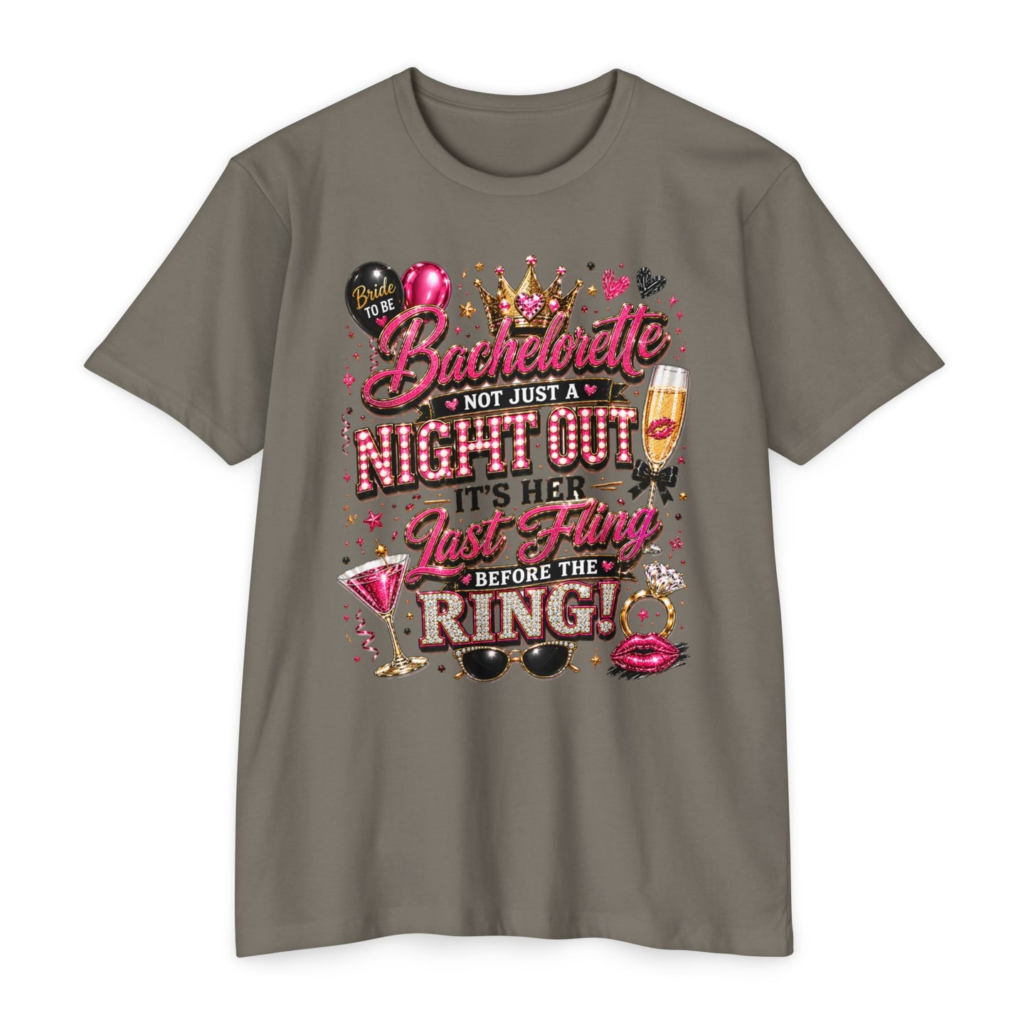 Bachelorette Party T-Shirt — "Not Just a Night Out, It’s Her Last Fling Before the Ring"