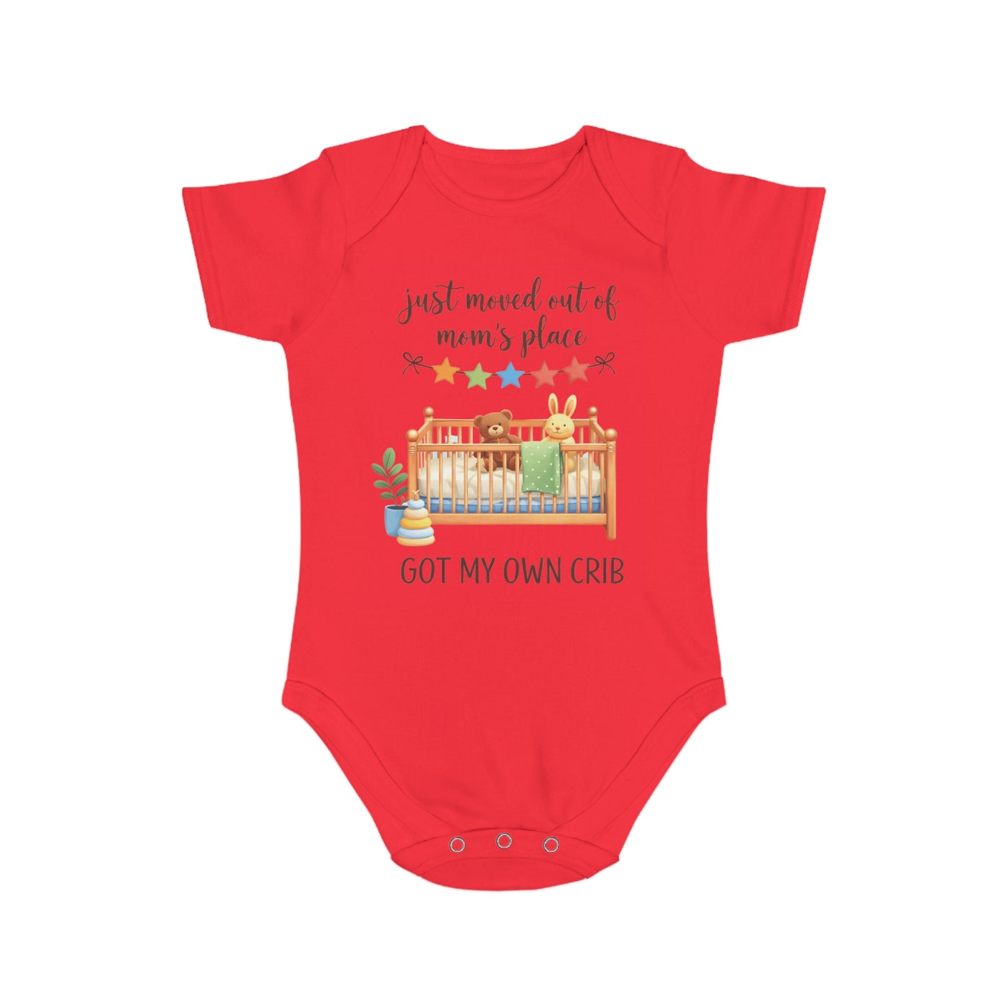 Baby Bodysuit "Just Moved Out of Mom's Place — Got My Own Crib" Cute Newborn Onesie