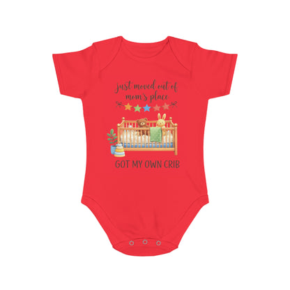 Baby Bodysuit "Just Moved Out of Mom's Place — Got My Own Crib" Cute Newborn Onesie