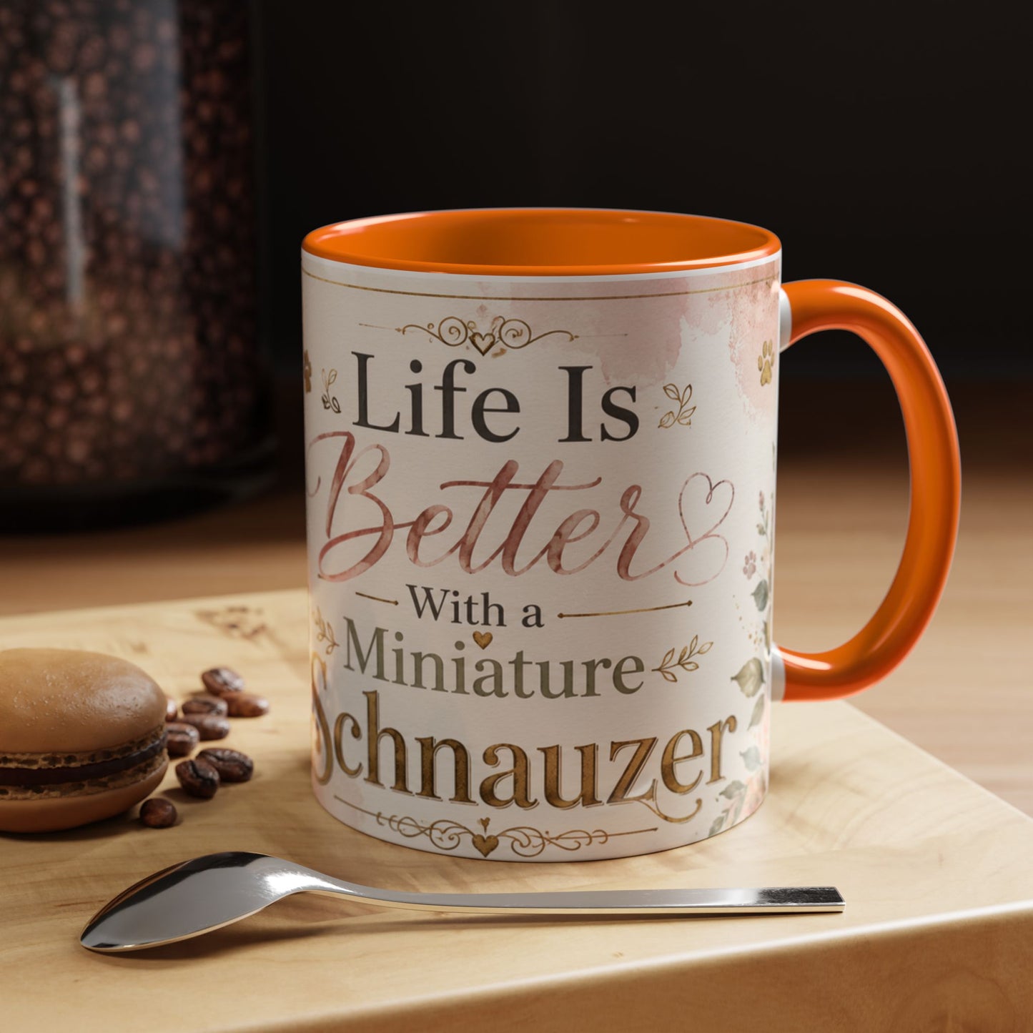 Life Is Better With a Miniature Schnauzer Accent Coffee Mug