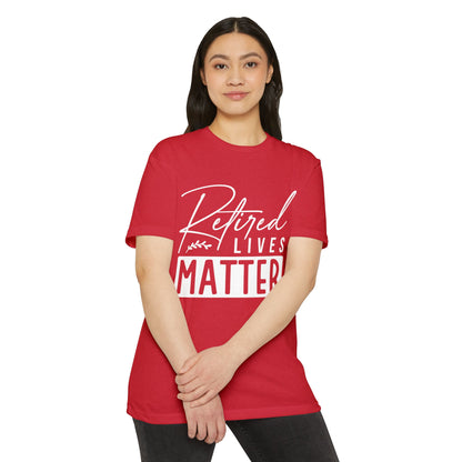 Retired Lives Matter T-Shirt – Funny Retirement Gift Tee for New Retirees