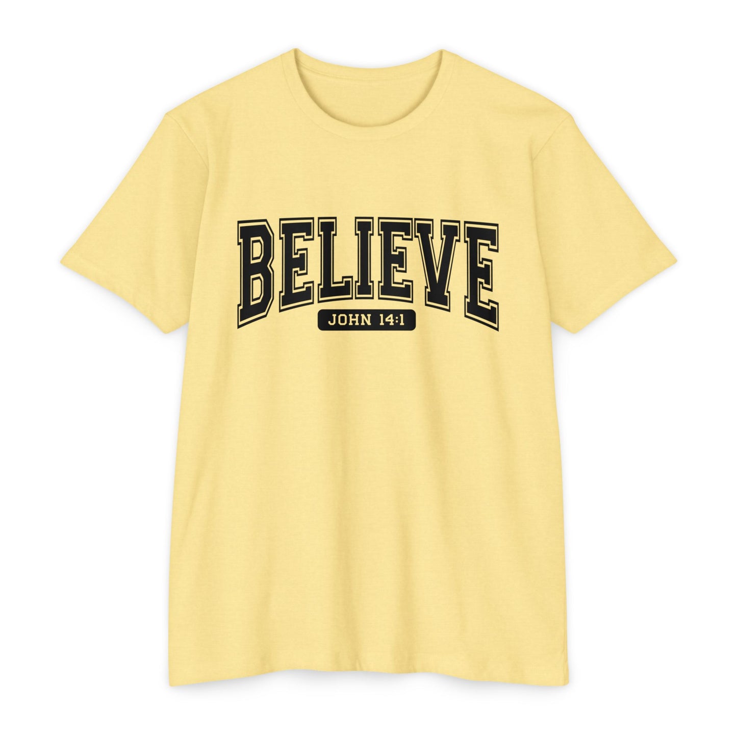 Believe John 14:1 T-Shirt — Faith-Inspired Biblical Tee