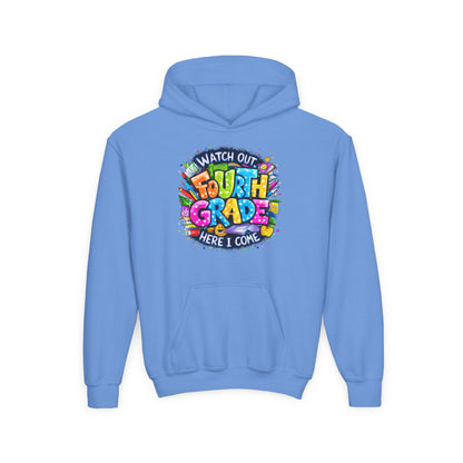 Fourth Grade Hoodie - "Watch Out Fourth Grade Here I Come" Colorful Back-to-School Kids Sweatshirt