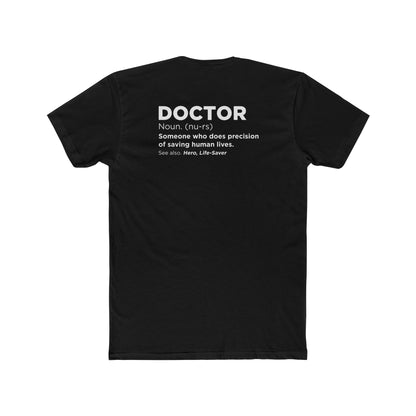 Doctor Definition T-Shirt — 'Doctor: Someone who does precision of saving human lives' Crew Tee