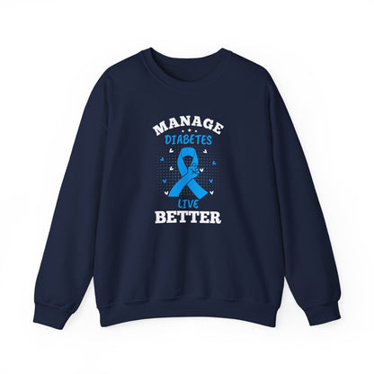 "Manage Diabetes Live Better" Sweatshirt