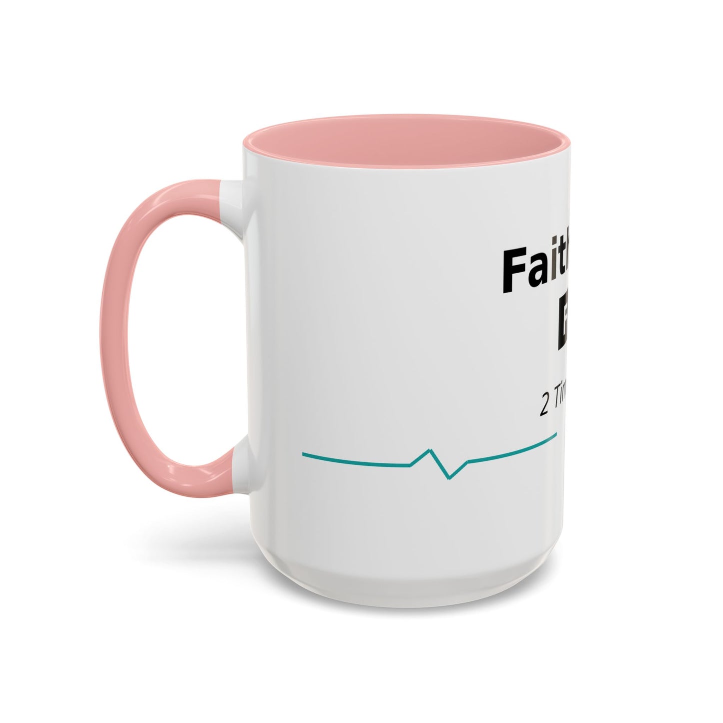 Faith Over Fear Coffee Mug — 2 Timothy 1:7 Inspirational Accent Mug