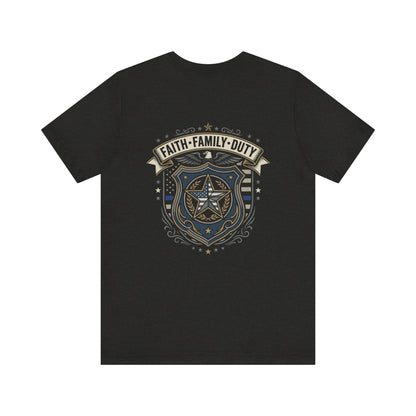 Police Badge Shield T‑Shirt — "Faith • Family • Duty" Graphic Tee
