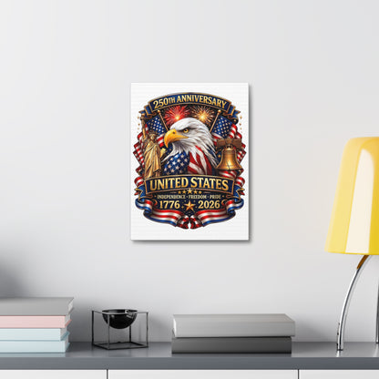 United States 250th Anniversary Stretched Canvas — 1776–2026 Patriotic Eagle Wall Art
