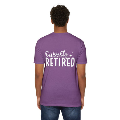 Officially Retired T-Shirt