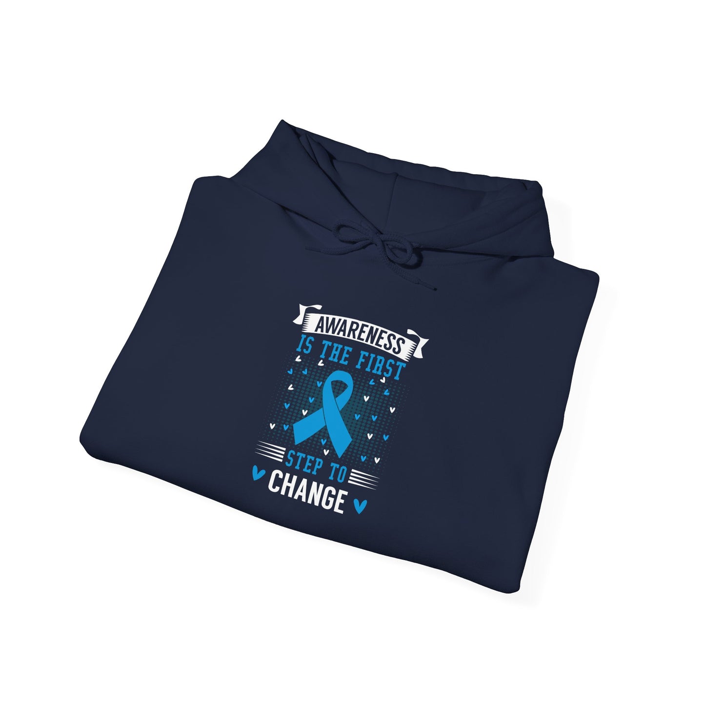 Awareness Is The First Step To Change' Hoodie