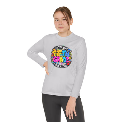 Fifth Grade Kids Long Sleeve Tee — “Watch Out Fifth Grade Here I Come” Back-to-School Shirt