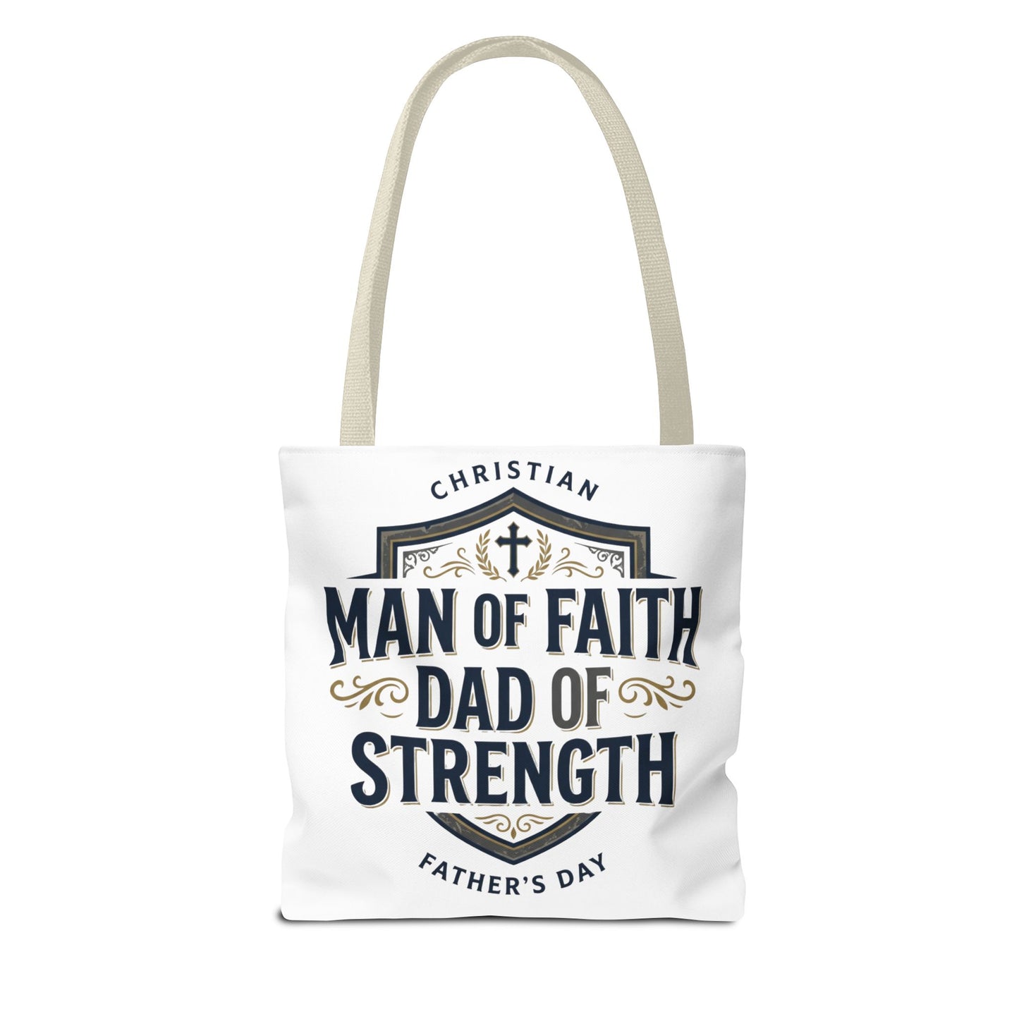 Christian "Man of Faith, Dad of Strength" Tote Bag — Father's Day Gift