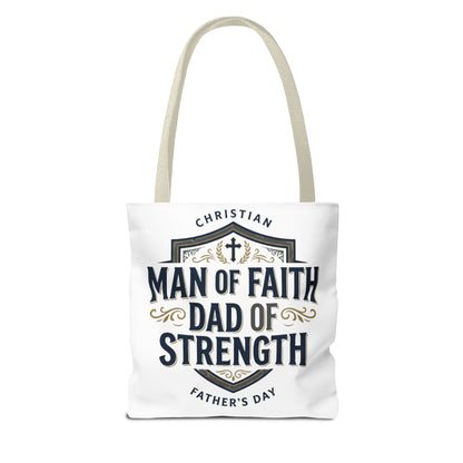Christian "Man of Faith, Dad of Strength" Tote Bag — Father's Day Gift
