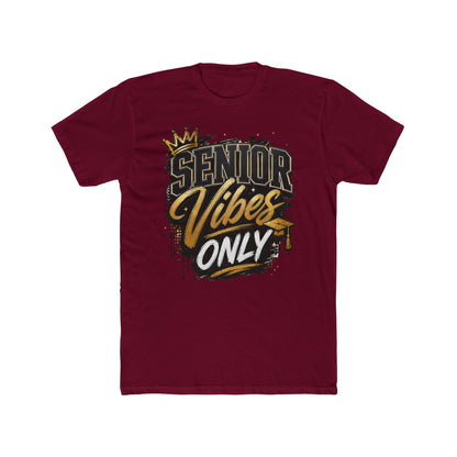 Senior Vibes Only T-Shirt — Class of Grad Graphic Tee