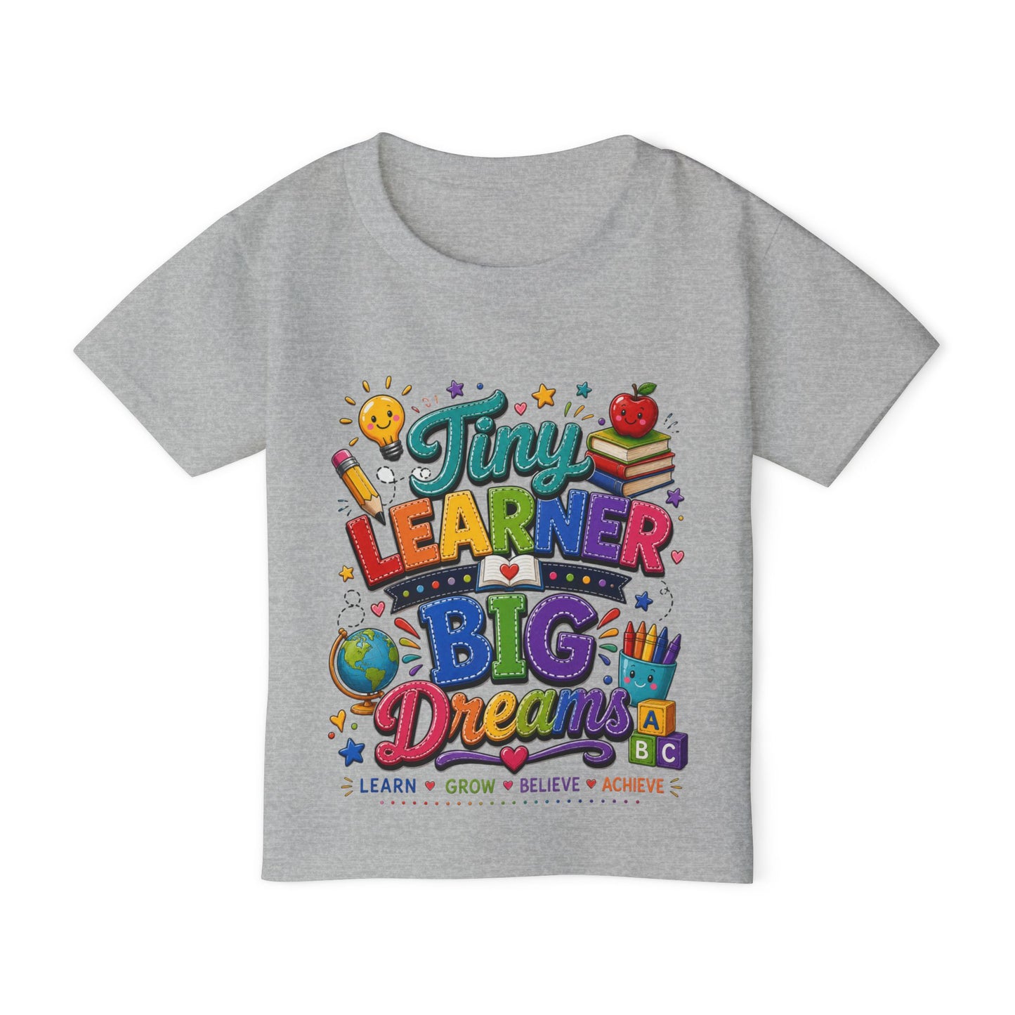 Toddler T‑Shirt — “Tiny Learner Big Dreams” Colorful Back‑to‑School Tee