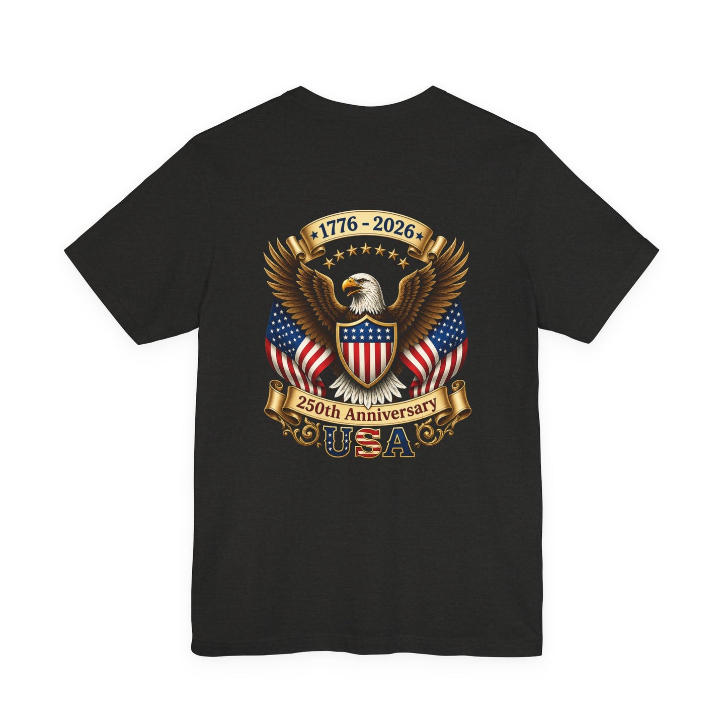 250th Anniversary USA Eagle T-Shirt — 1776–2026 Patriotic Tee
