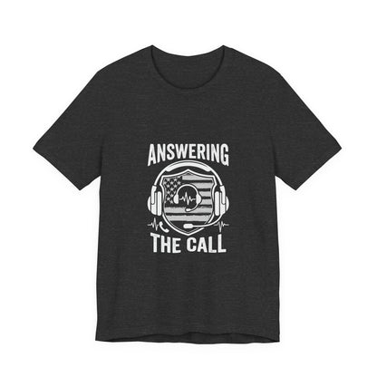 Answering the Call T-Shirt — EMS/First Responder Tribute Tee