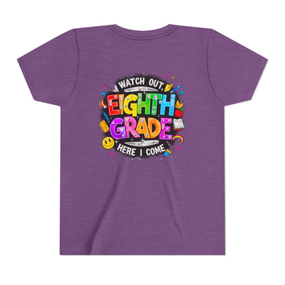 Eighth Grade Kids T‑Shirt — "Watch Out, Eighth Grade Here I Come" Back-to-School Tee