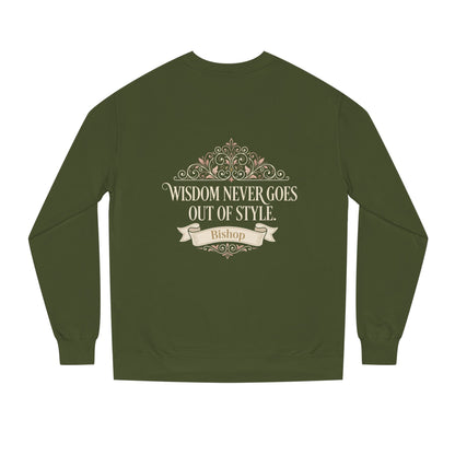 Wisdom Never Goes Out of Style Sweatshirt