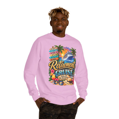 Retirement Cruise Sweatshirt