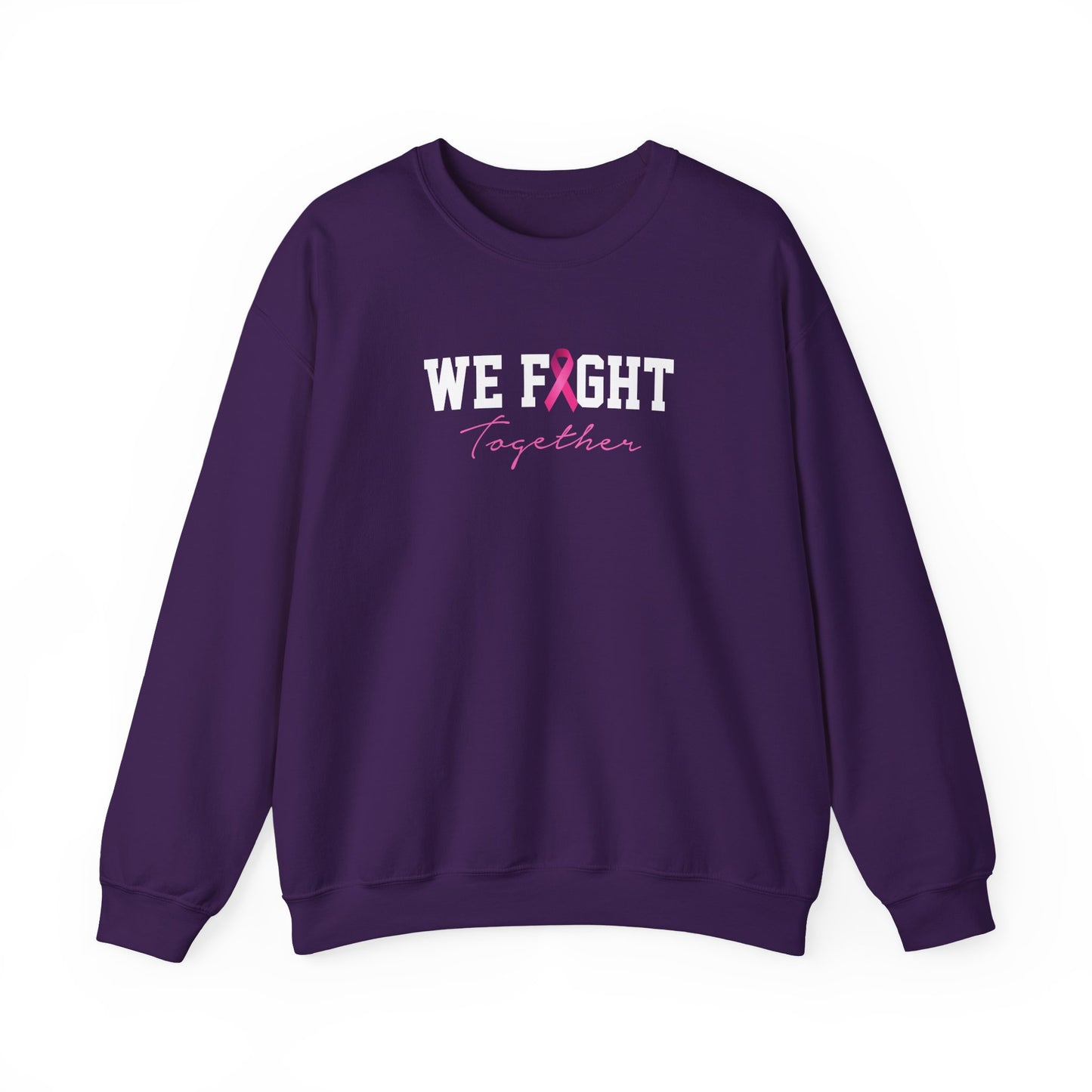 "We Fight Together" Sweatshirt