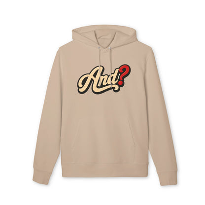 And? Hoodie — Retro Script Graphic Pullover