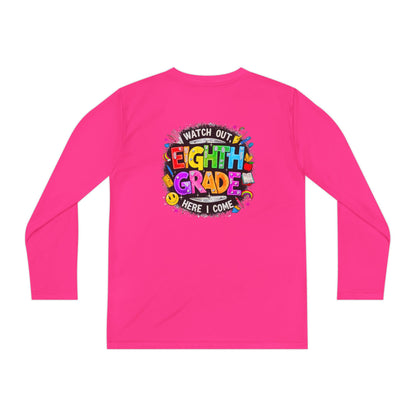 Eighth Grade Youth Long Sleeve Tee — “Watch Out Eighth Grade Here I Come” Back-to-School Shirt