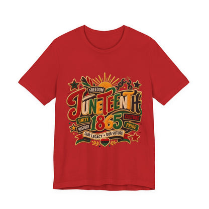 Juneteenth 1865 Celebration T-Shirt — Freedom, Unity & Pride Tee