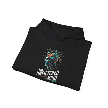 The Unfiltered Mind Hoodie