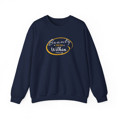 Beauty From. Within 1 Peter 3:4 Sweatshirt
