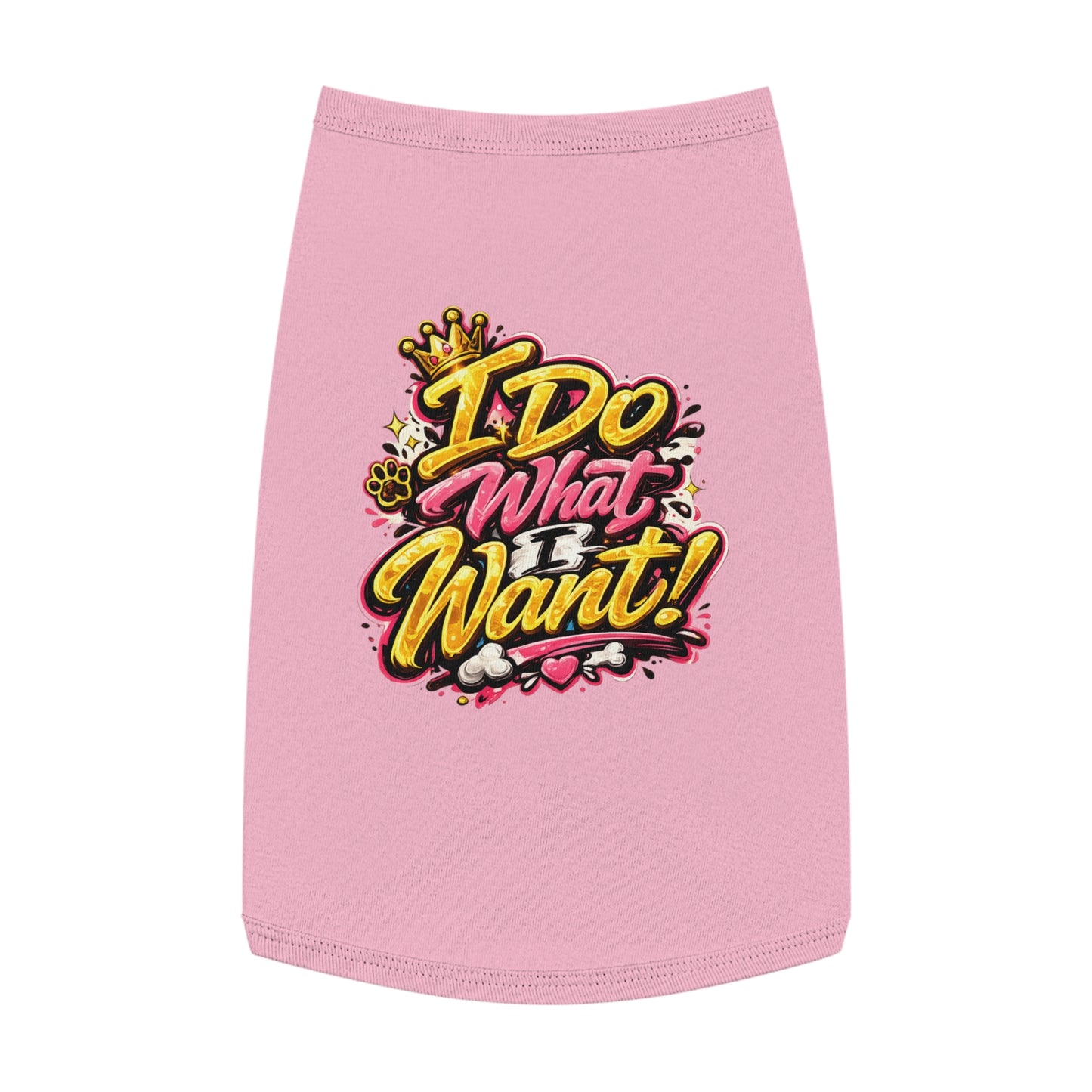 Pet Tank Top — "I Do What I Want!" Bold Graphic Dog Tank