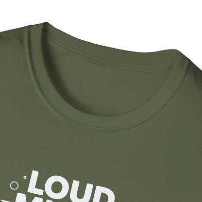 Loud Minds Quiet Strength T-Shirt