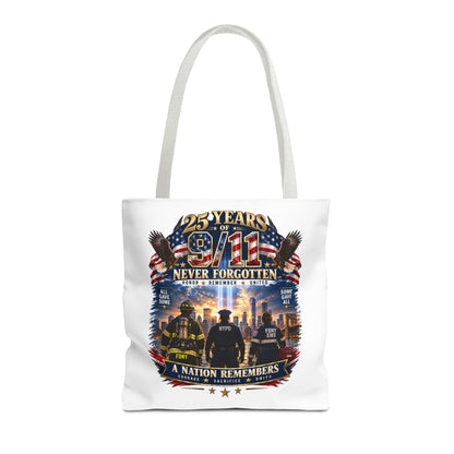 Never Forgotten 9/11 Memorial Tote Bag — 25 Years Tribute, A Nation Remembers