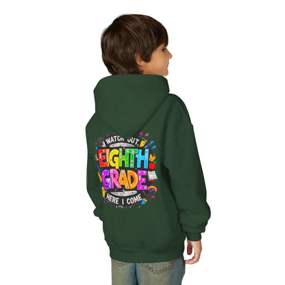 Eighth Grade Kids Hoodie - "Watch Out! Here I Come" Colorful Back-to-School Sweatshirt