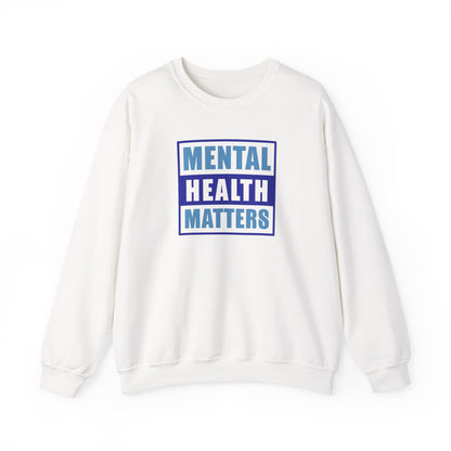 Mental Health Matters Sweatshirt