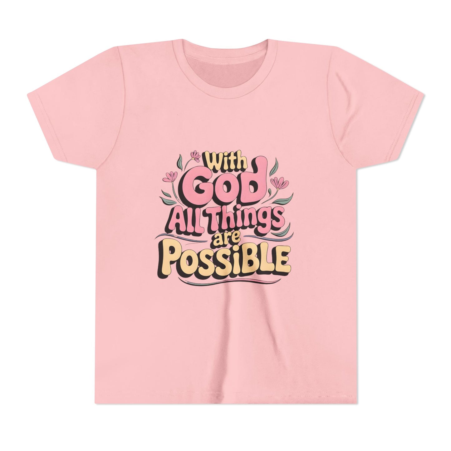 Youth Tee - "With God All Things Are Possible" Inspirational Christian Shirt