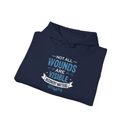 Not All Wounds Are Visible Hoodie