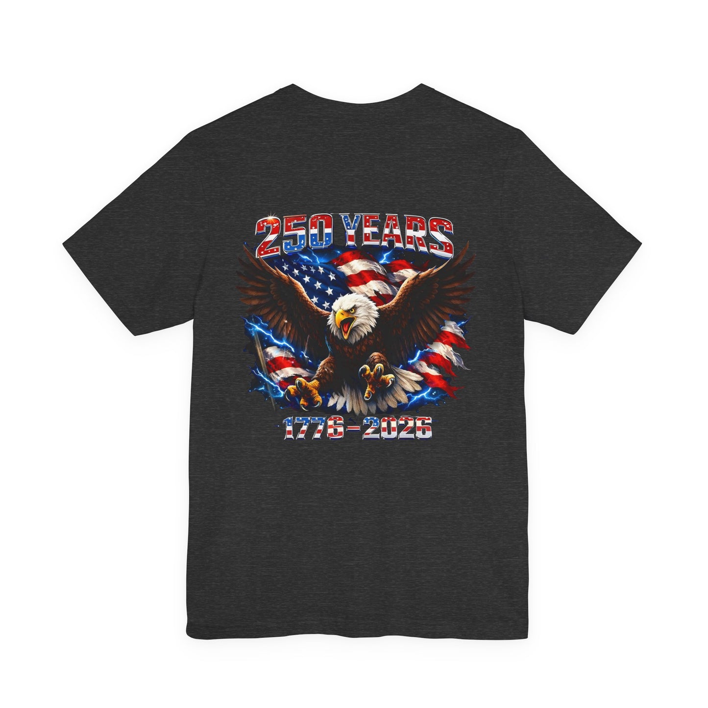 250 Years Bald Eagle American Flag T-Shirt — 1776–2026 Patriotic Tee