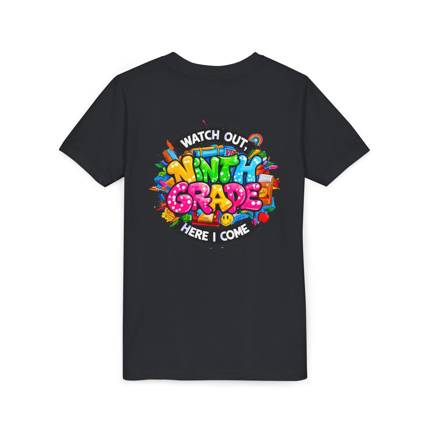 Youth Tee — “Watch Out Ninth Grade Here I Come” Colorful Back-to-School Shirt