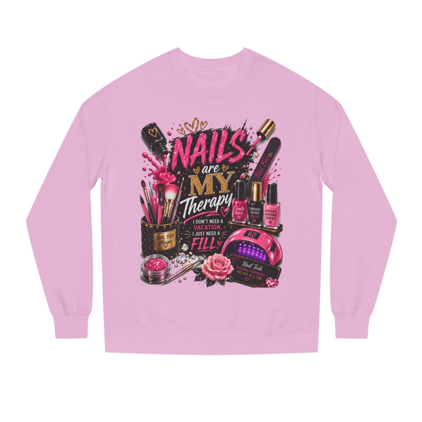 Nails Are My Therapy Sweatshirt