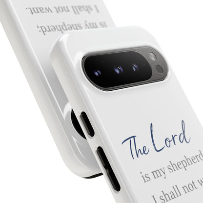 Psalm 23:1 Phone Case — "The Lord is my shepherd; I shall not want" Christian Protective Cover
